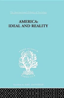 Cover of America - Ideal and Reality