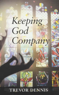 Book cover for Keeping God Company