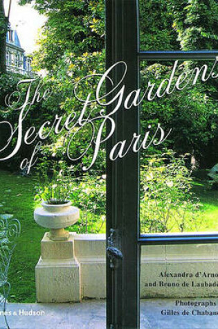 Cover of Secret Gardens of Paris