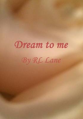 Book cover for Dream to me