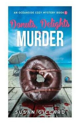 Cover of Donuts, Delights & Murder