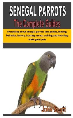 Book cover for Senegal Parrots the Complete Guides
