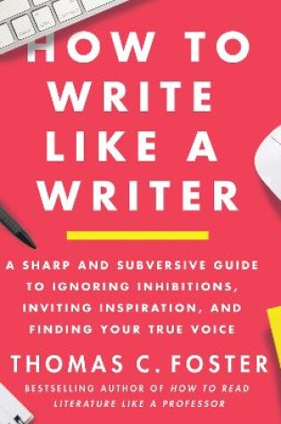 Cover of How to Write Like a Writer