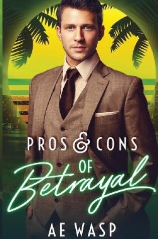 Cover of Pros & Cons of Betrayal