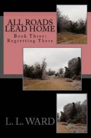 Cover of All Roads Lead Home