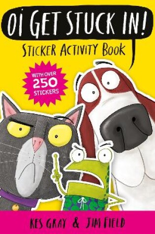 Cover of Oi Get Stuck In! Sticker Activity Book