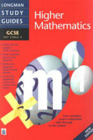 Cover of Longman GCSE Study Guide: Higher Level Mathematics New Edition