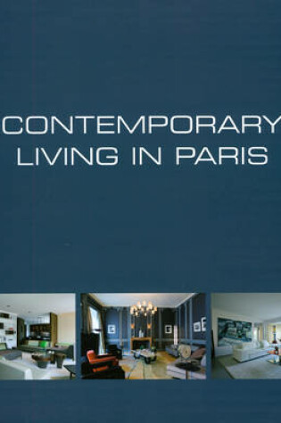 Cover of Contemporary Living in Paris