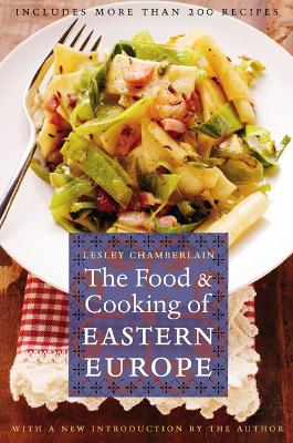 Book cover for The Food and Cooking of Eastern Europe