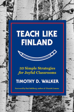 Cover of Teach Like Finland