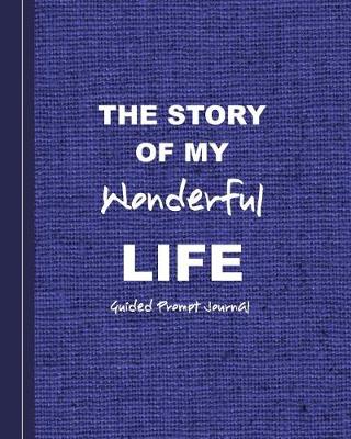 Book cover for The Story of My Wonderful Life