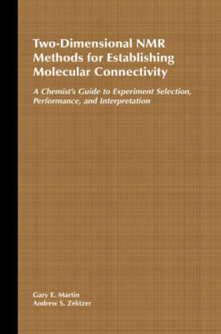 Cover of Two-Dimensional NMR Methods for Establishing Molecular Connectivity