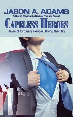 Book cover for Capeless Heroes