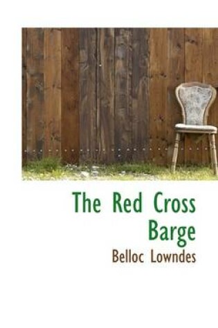 Cover of The Red Cross Barge