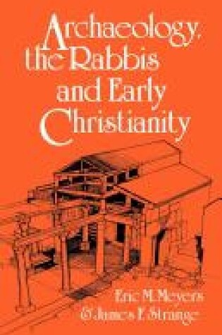 Cover of Archaeology, the Rabbis and Early Christianity