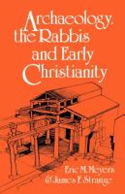 Book cover for Archaeology, the Rabbis and Early Christianity