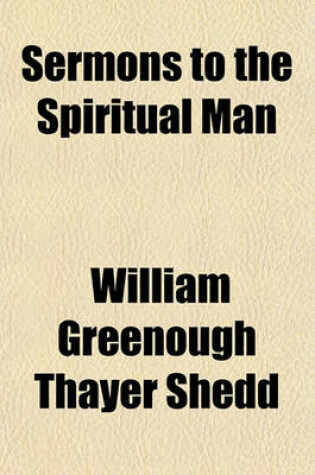 Cover of Sermons to the Spiritual Man