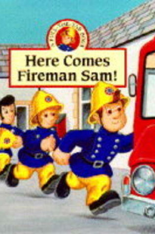 Cover of Here Comes Fireman Sam