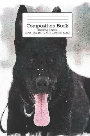 Cover of Composition Book Black Dog in Snow - Large Hexagon