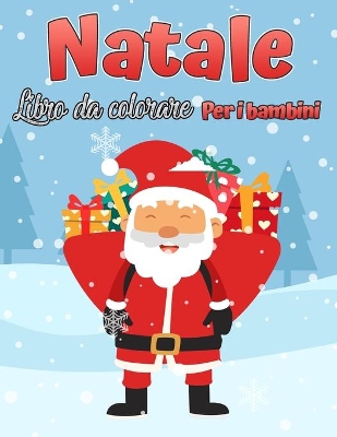 Book cover for Il libro da colorare natalizio per bambini