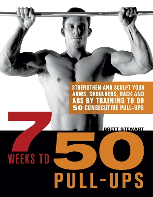 Book cover for 7 Weeks to 50 Pull-Ups