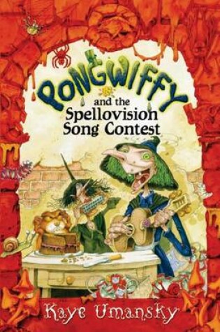 Cover of Pongwiffy and the Spellovision Song Contest