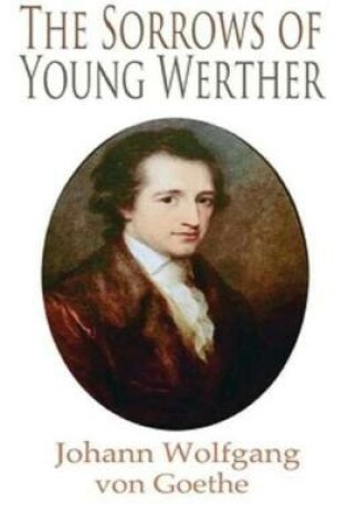 Cover of The Sorrows of Young Werther (Autobiographical)