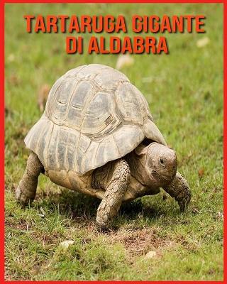 Book cover for Tartaruga Gigante di Aldabra