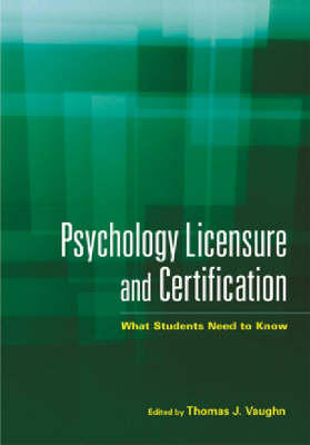 Book cover for Psychology Licensure and Certification