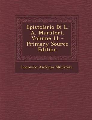 Book cover for Epistolario Di L. A. Muratori, Volume 11