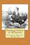 Book cover for Hamburg Chickens of All Varieties