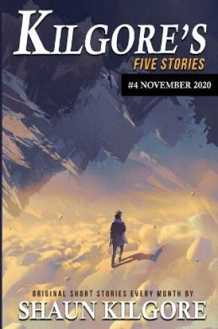 Cover of Kilgore's Five Stories #4