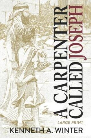 Cover of A Carpenter Called Joseph (Large Print Edition)