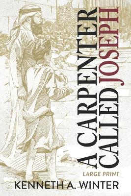 Book cover for A Carpenter Called Joseph (Large Print Edition)