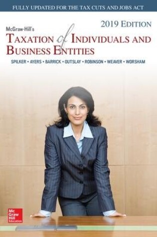 Cover of McGraw-Hill's Taxation of Individuals and Business Entities 2019 Edition