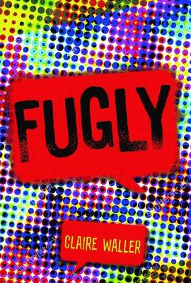 Book cover for Fugly