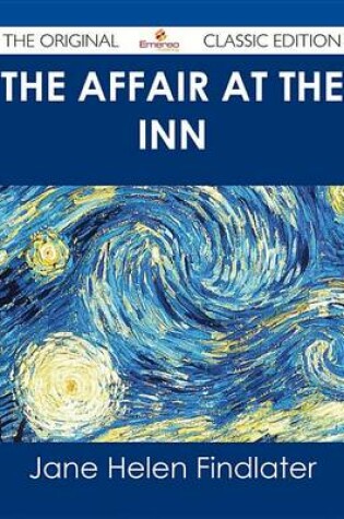 Cover of The Affair at the Inn - The Original Classic Edition