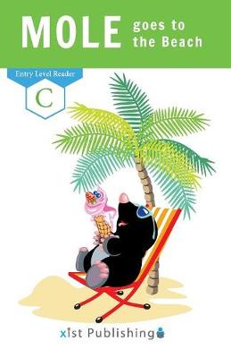 Mole goes to the Beach by Xist Publishing