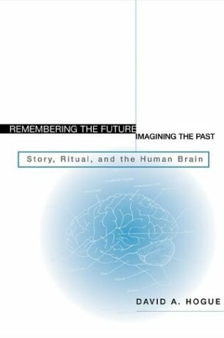 Cover of Remembering the Future, Imagining the Past