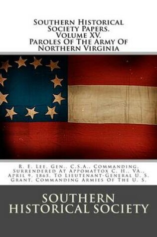 Cover of Southern Historical Society Papers. Paroles of the Army of Northern Virginia