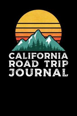 Book cover for California Road Trip Journal