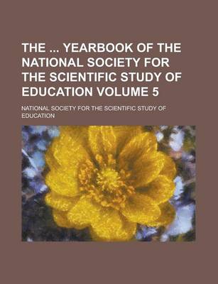 Book cover for The Yearbook of the National Society for the Scientific Study of Education Volume 5