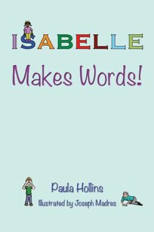 Cover of Isabelle Makes Words!