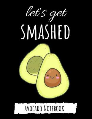 Book cover for Let's Get Smashed