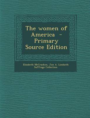 Book cover for The Women of America - Primary Source Edition