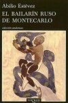 Book cover for El Bailarin Ruso del Montecarlo