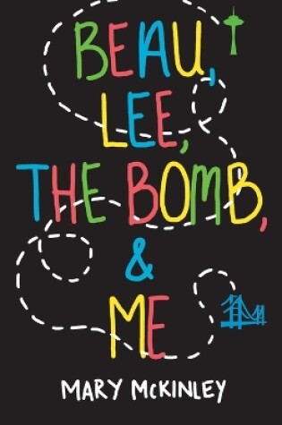 Cover of Beau, Lee, The Bomb & Me