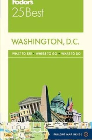 Cover of Fodor's Washington, D.C. 25 Best