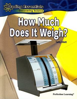 Book cover for How Much Does It Weigh?