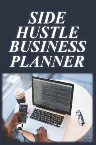 Cover of Side Hustle Business Planner